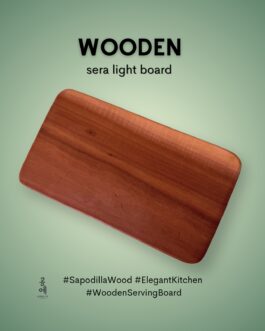 Wooden Serra Lite Board